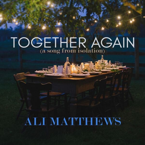 Cover art for Together Again (A Song from Isolation)